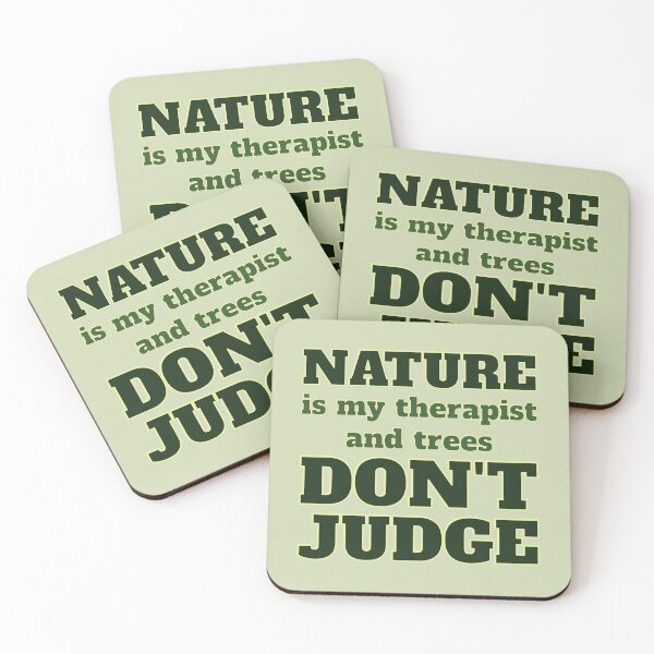 Item preview, Nature Is My Therapist And Trees Don't Judge - Nature Lovers Quote designed and sold by TheSassyNoble.