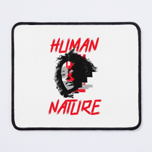 Item preview, Human Nature designed and sold by thatguyambient.