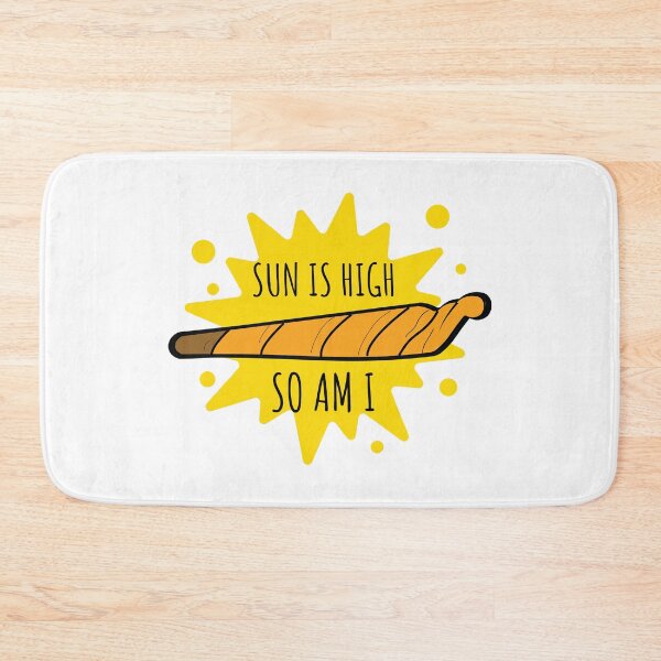 Item preview, Sun is High, So Am I – Wake and Bake stoner designed and sold by Cannaxes Studio.