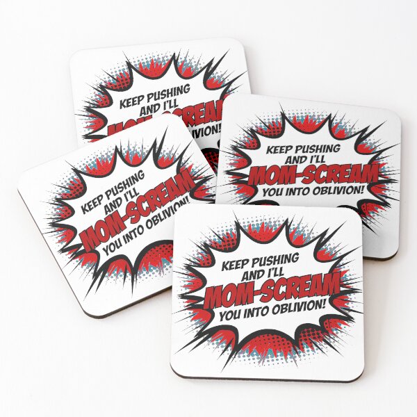 Item preview, Keep Pushing and I'll Mom Scream You Into Oblivion designed and sold by Amanda's Factory.