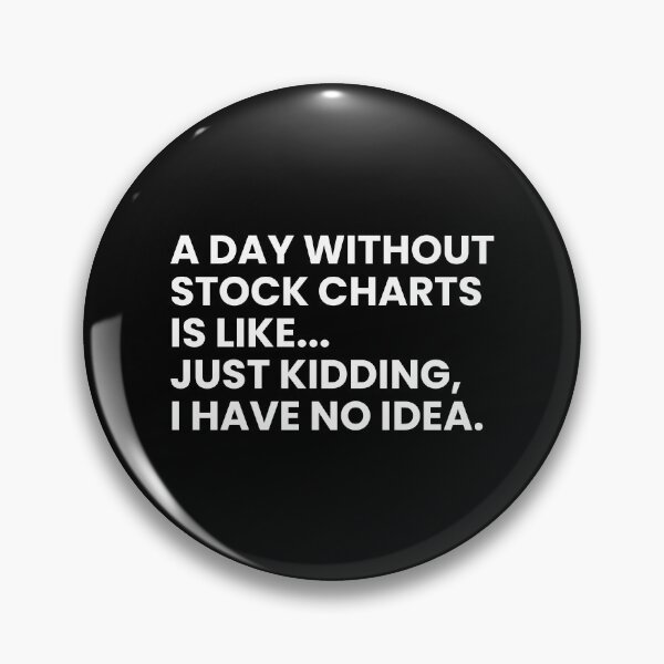 Item preview, Stock Market Traders Funny Finance Analysts And Investors Saying designed and sold by CuteLovelyDesigns.