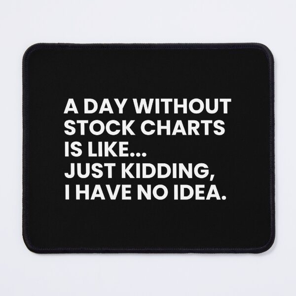 Item preview, Stock Market Traders Funny Finance Analysts And Investors Saying designed and sold by CuteLovelyDesigns.