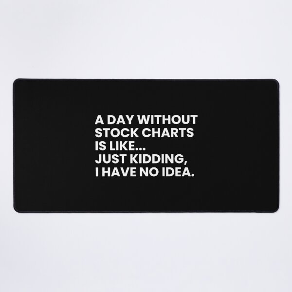 Item preview, Stock Market Traders Funny Finance Analysts And Investors Saying designed and sold by CuteLovelyDesigns.