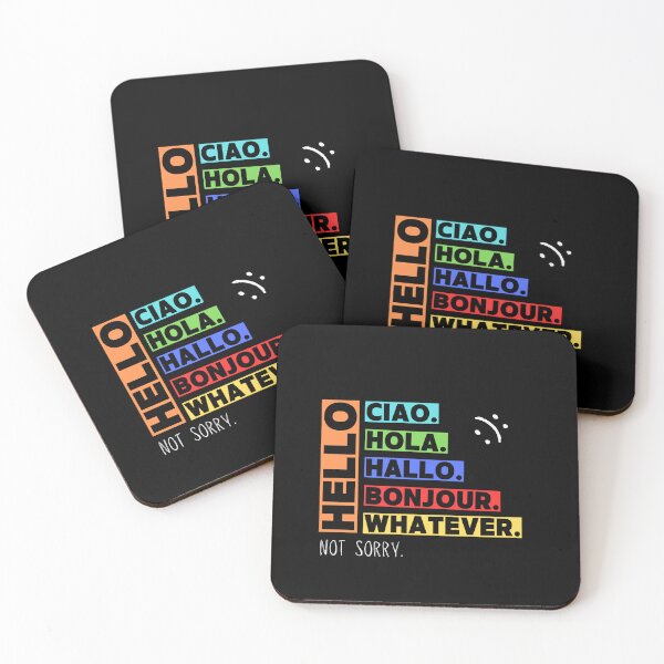 Artikelvorschau, Hallo, Ciao, Hola, Hallo, Bonjour, Was auch immer – Not Sorry Collection von Linavi entworfen und verkauft von Linavi.
