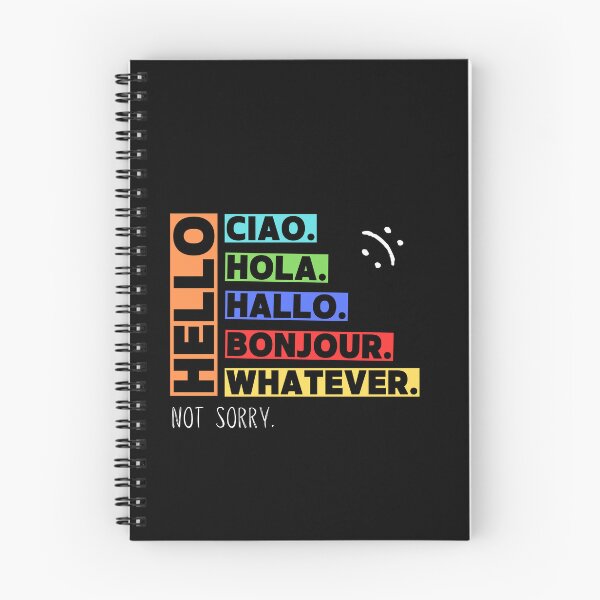 Item preview, Hello, Ciao, Hola, Hallo, Bonjour, Whatever - Not Sorry Collection by Linavi designed and sold by Linavi.