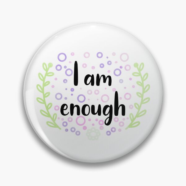 Item preview, I am enough self love body positivity designed and sold by prettycooluk.