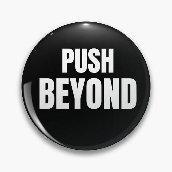 Item preview, Push Beyond designed and sold by Dovla91.