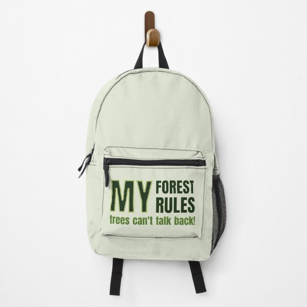 Item preview, My Forest My Rules Trees Can't Talk Back - For Foresters designed and sold by TheSassyNoble.