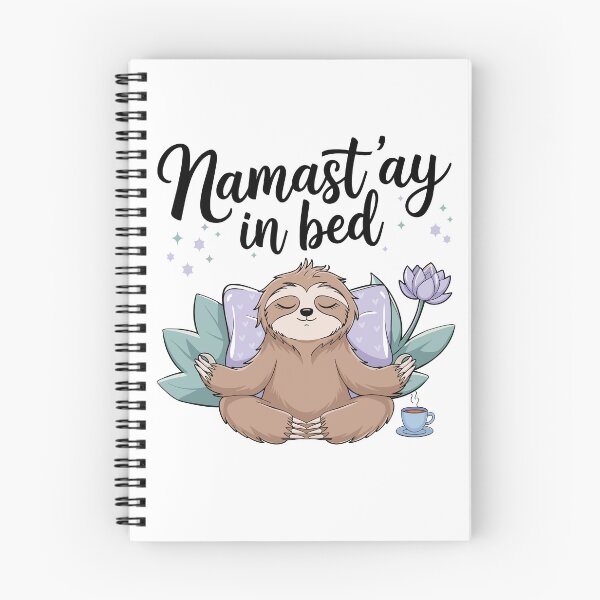 Item preview, Namast'ay in bed - meditating sloth design designed and sold by ArthousePromos.