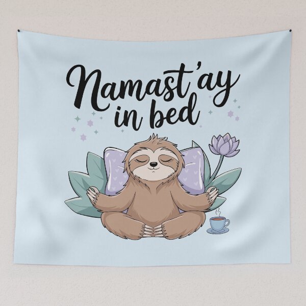 Item preview, Namast'ay in bed - meditating sloth design designed and sold by ArthousePromos.