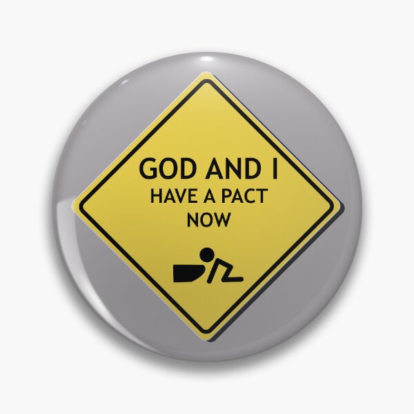 Item preview, God and I have a pact now designed and sold by WordyDreams.