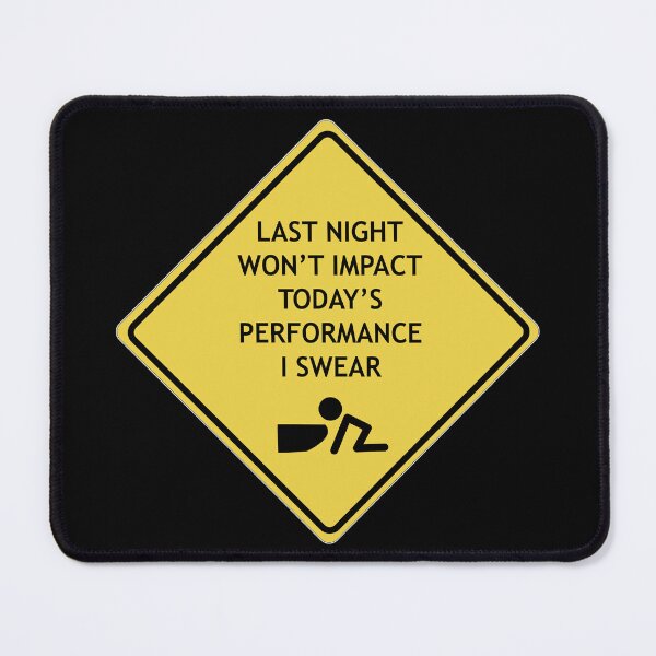 Item preview, Last night won't impact today's performance designed and sold by WordyDreams.