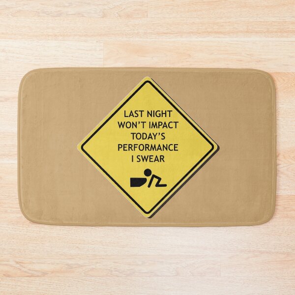 Item preview, Last night won't impact today's performance designed and sold by WordyDreams.