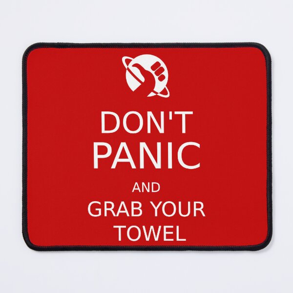 Item preview, Don't panic and grab your towel designed and sold by yinon-h.