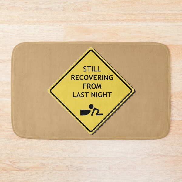 Item preview, Caution, Still recovering from last night designed and sold by WordyDreams.