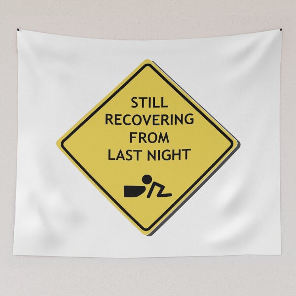 Item preview, Caution, Still recovering from last night designed and sold by WordyDreams.