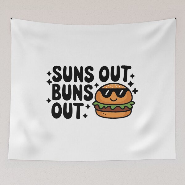 Item preview, Suns Out Buns Out! Funny Burger Pun designed and sold by PMCreative.