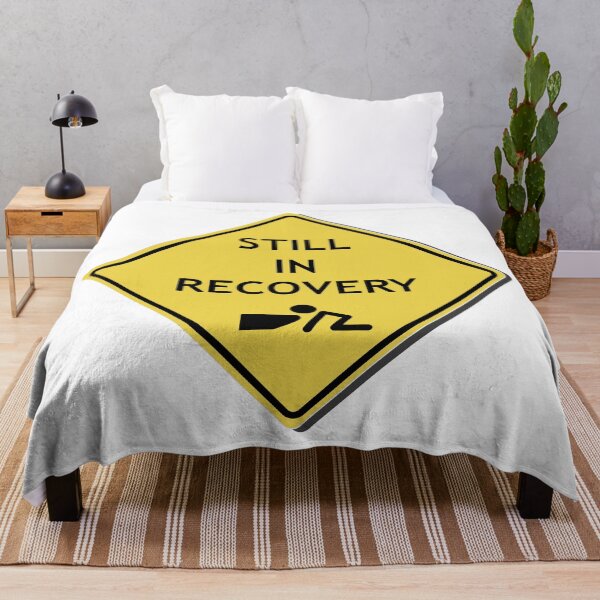 Item preview, Caution, Still in Recovery designed and sold by WordyDreams.