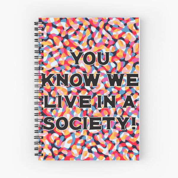 Item preview, You know we live in a society! designed and sold by toohot2trot189.