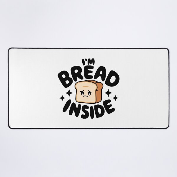 Item preview, I'm Bread Inside! Cute Bread Pun designed and sold by PMCreative.