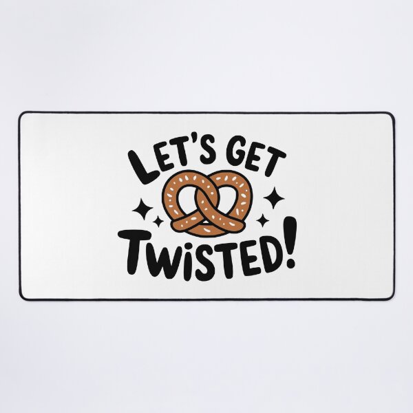 Item preview, Let's Get Twisted! Funny Pretzel Pun designed and sold by PMCreative.