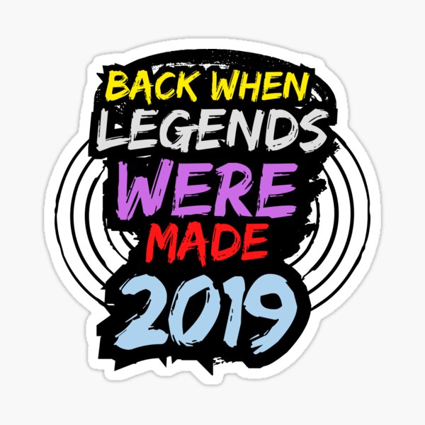 Item preview, Back When Legends Were Made 2019 designed and sold by variant designer.