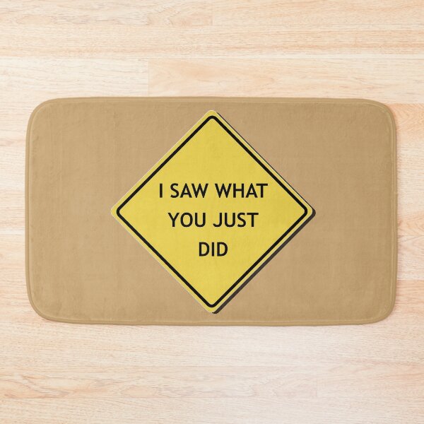 Item preview, Caution, I saw what you just did designed and sold by WordyDreams.