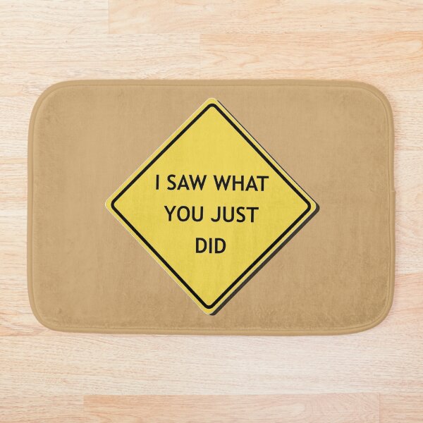 Item preview, Caution, I saw what you just did designed and sold by WordyDreams.