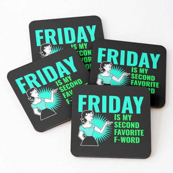 Item preview, Friday Is My Second Favorite F-Word designed and sold by thatguyambient.