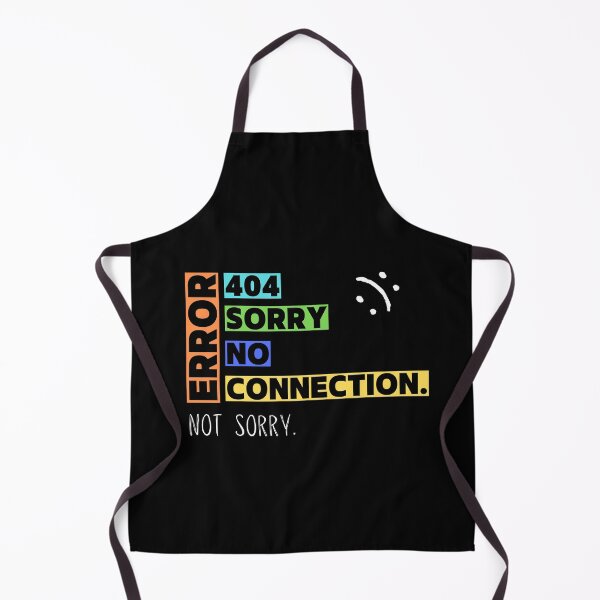 Item preview, Error 404 Sorry No Connection - Not Sorry Collection by Linavi designed and sold by Linavi.