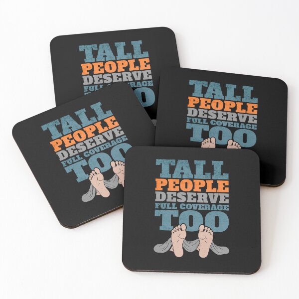 Item preview, Tall People Deserve Full Coverage Too designed and sold by AnAzArt.