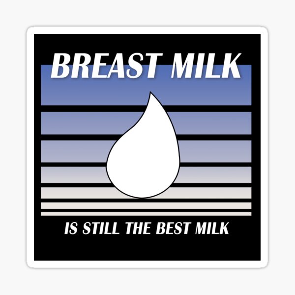 Item preview, Breast Milk is still the Best Milk (retro blue) designed and sold by WordyDreams.
