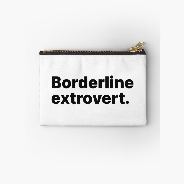 Item preview, Borderline extrovert | White text designed and sold by ThingsOnTees.