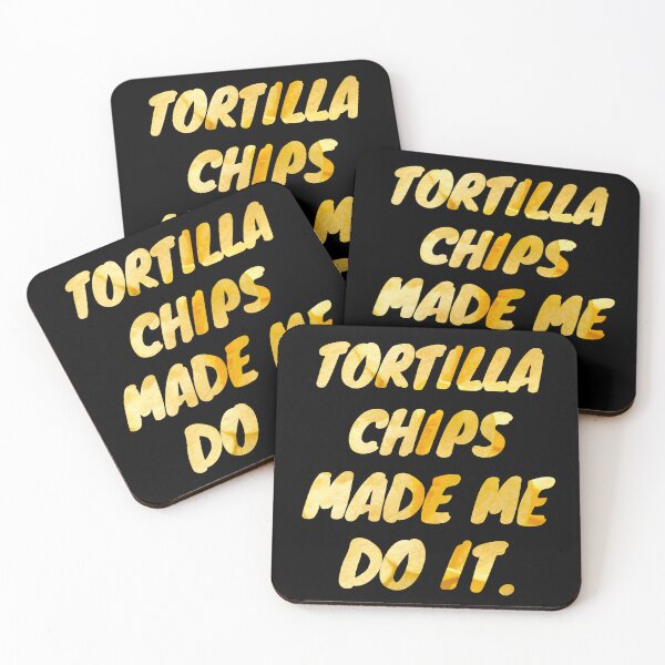 Item preview, Tortilla Chips Day Tortilla Chips Made Me Do It! designed and sold by SlocifieShop.