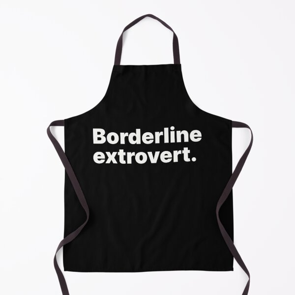 Item preview, Borderline extrovert | Black text designed and sold by ThingsOnTees.