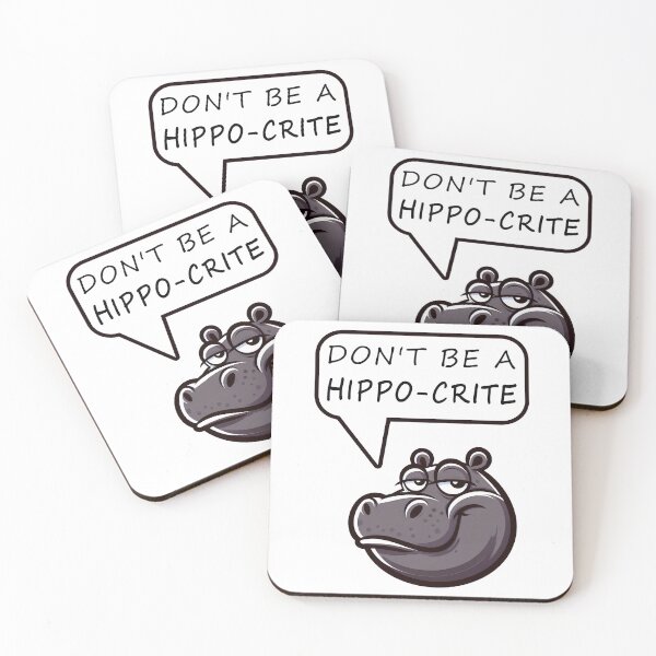 Item preview, Don't Be a Hippo-crite designed and sold by YatoMino.