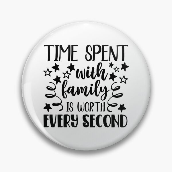 Item preview, “Time Spent with Family is Worth Every Second – Inspirational Quote Design” designed and sold by Building60media.