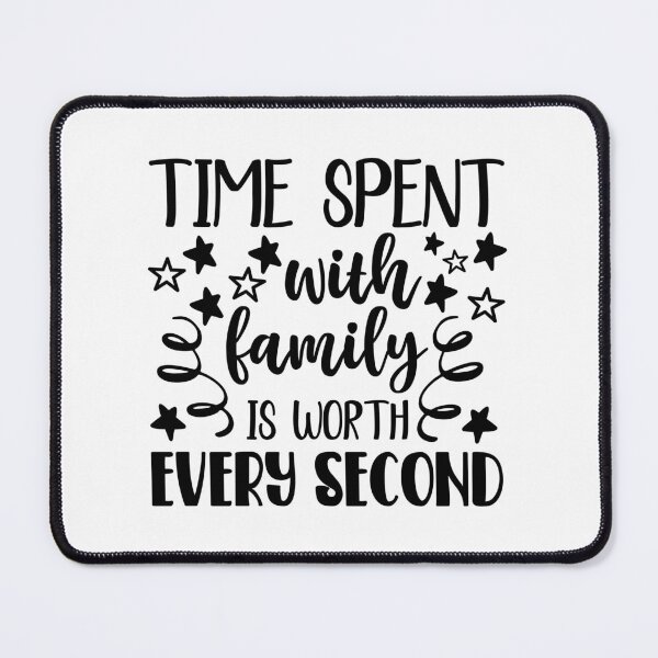 Item preview, “Time Spent with Family is Worth Every Second – Inspirational Quote Design” designed and sold by Building60media.