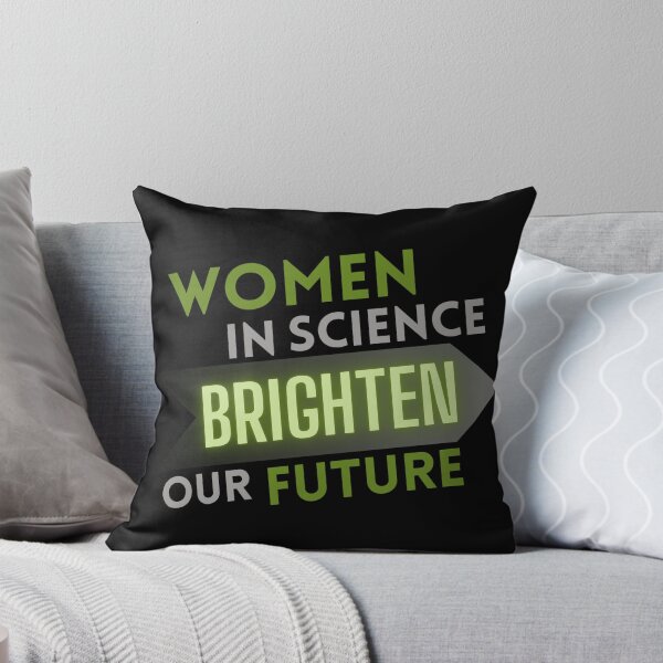 Item preview, Women in science brighten our future (lime neon) designed and sold by MySciPic.