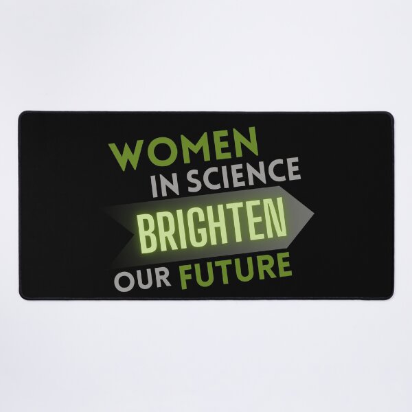 Item preview, Women in science brighten our future (lime neon) designed and sold by MySciPic.
