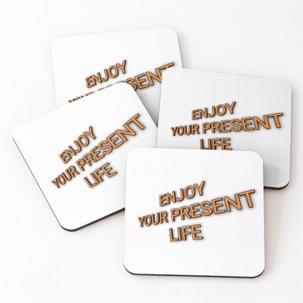 Item preview, Enjoy your present life  designed and sold by Dezien.
