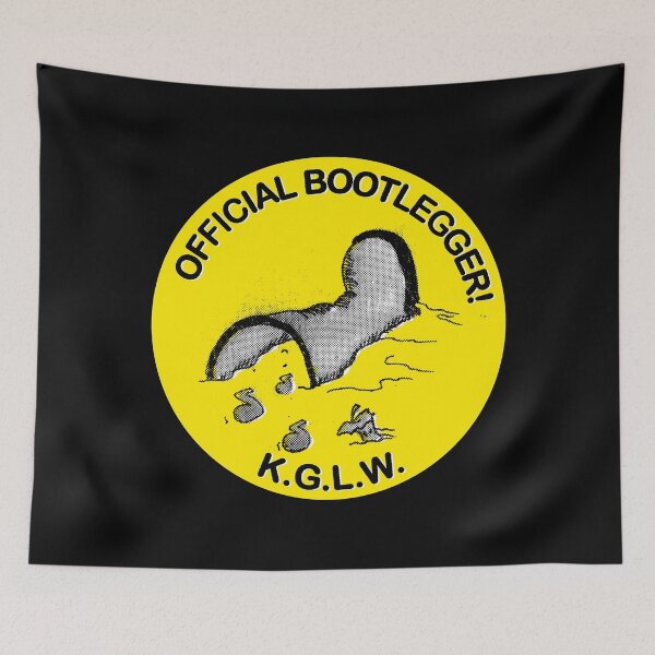 Item preview, KGLW Official Bootlegger!  designed and sold by Ashes of Sound.