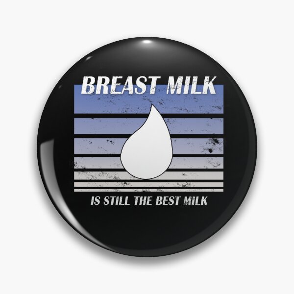 Item preview, Breast Milk is still the Best Milk (retro blue distressed) designed and sold by WordyDreams.