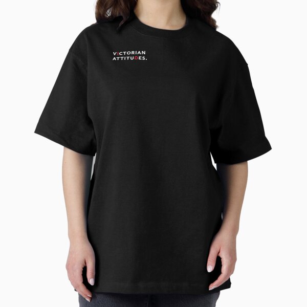 Victorian Attitudes Oversized T-Shirt