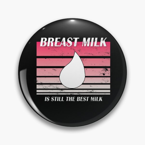 Item preview, Breast Milk is still the Best Milk (retro pink distressed) designed and sold by WordyDreams.