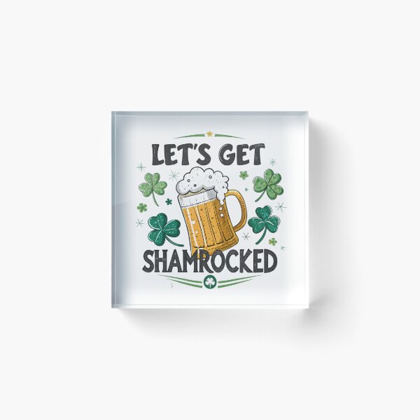 Item preview, lets get shamrocked  designed and sold by Ismartista.
