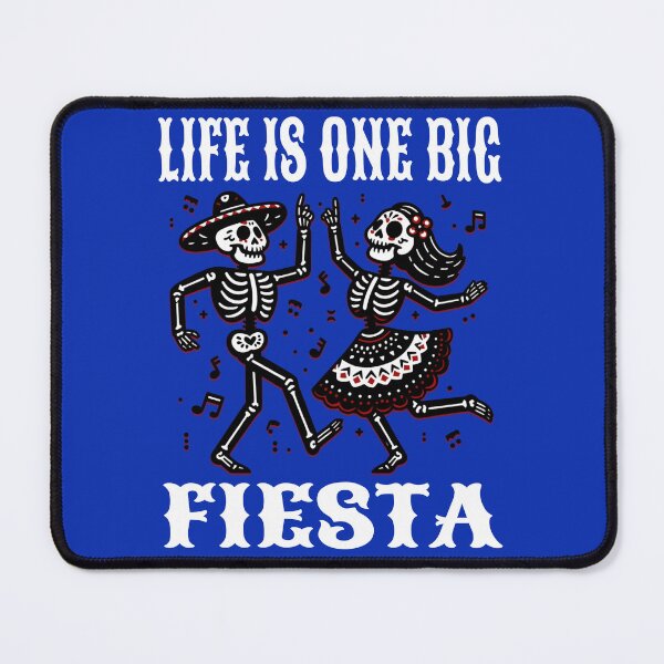 Item preview, Life Is One Big Fiesta Skeleton Dancers designed and sold by MaxOutDesign.