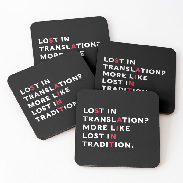 Item preview, Lost in Translation? More Like Lost in Tradition designed and sold by colourfind.