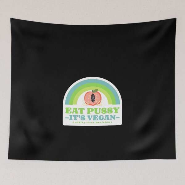 Item preview, Eat Pussy It's Vegan designed and sold by Exquisite Escalation Art Gallery  .