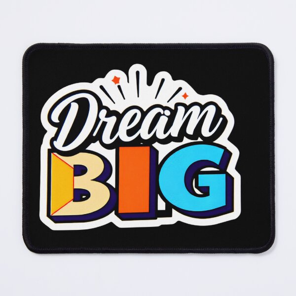 Item preview, "Dream Big, Achieve Bigger" designed and sold by PinnacleAtelier.